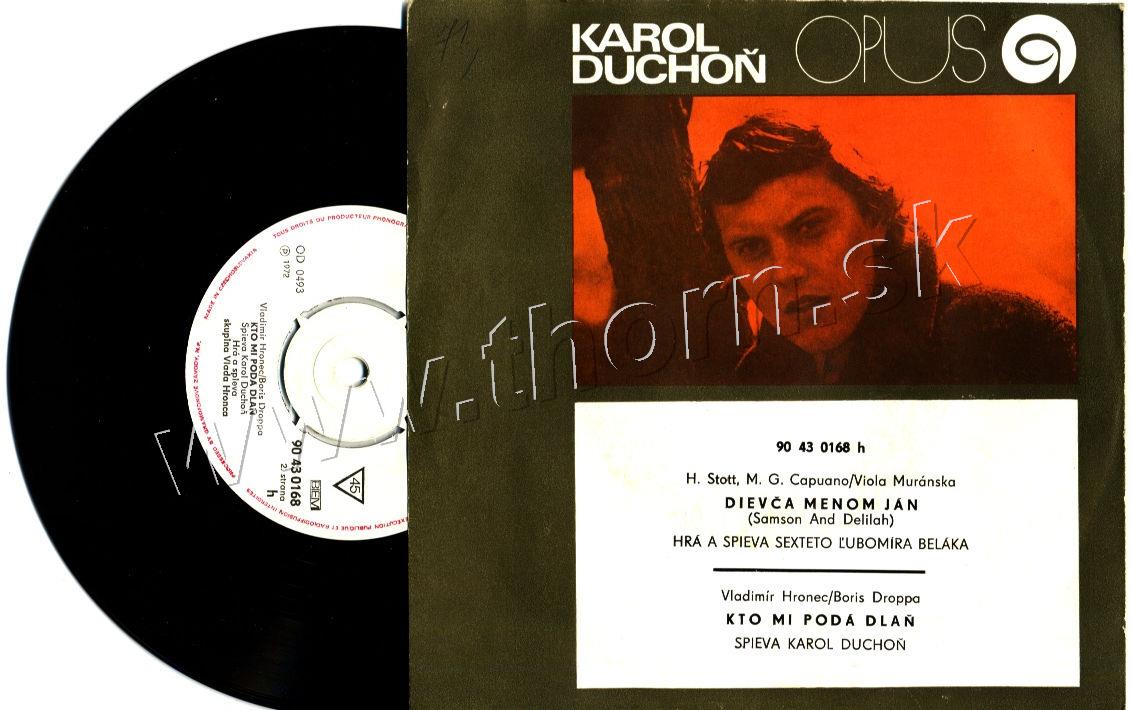 Duchoň Karol- Dievča menom Ján, Kto mi podá dlaň.